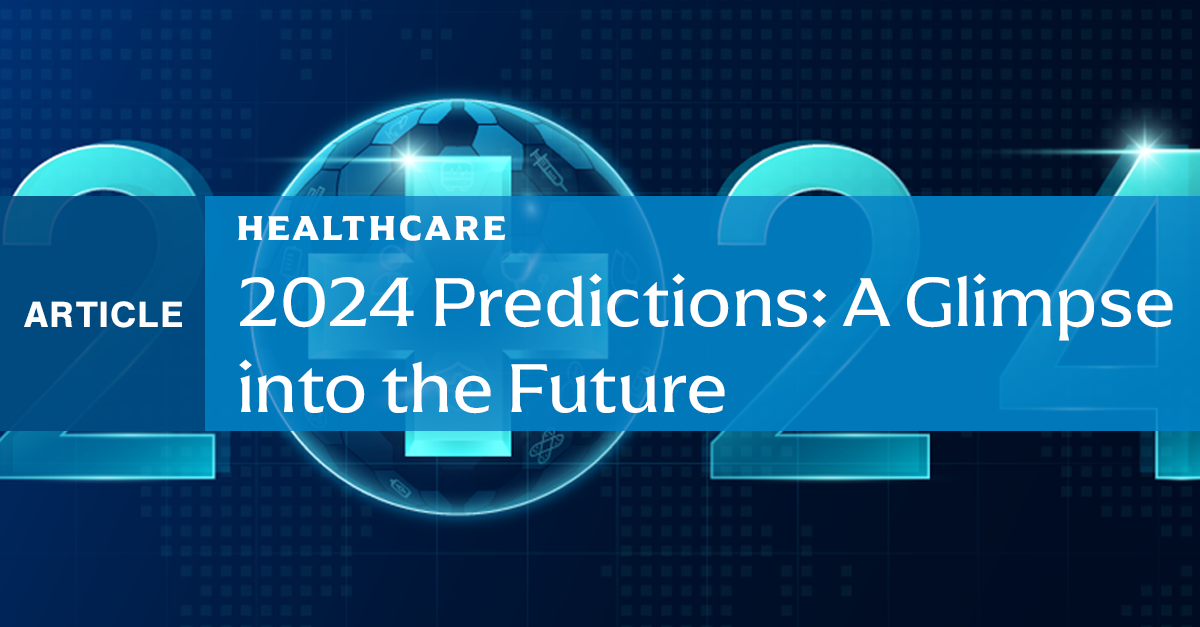 2024 Predictions A Glimpse Into The Future   2024 Predictions A Glimpse Into The Future 20240123 LinkedIn 1200x627 1 